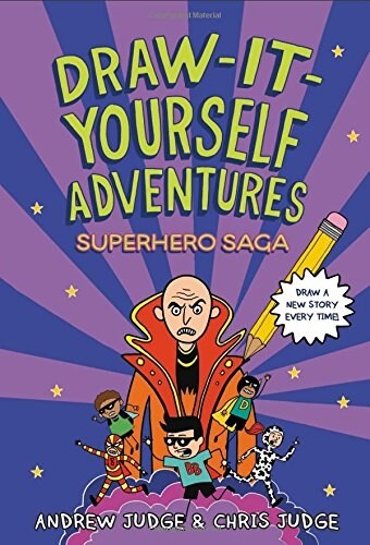Draw-It-Yourself Adventures: Superhero Saga (Hardcover)