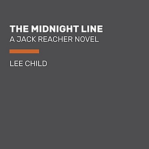 The Midnight Line: A Jack Reacher Novel (Audio CD)