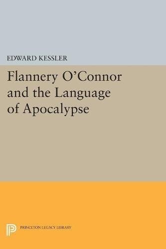 Flannery OConnor and the Language of Apocalypse (Paperback)
