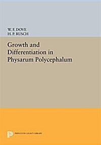 Growth and Differentiation in Physarum Polycephalum (Paperback)