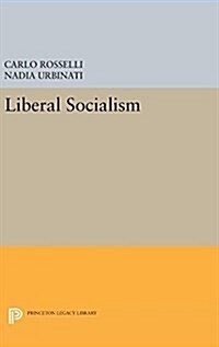 Liberal Socialism (Hardcover)