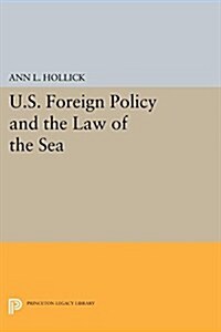 U.S. Foreign Policy and the Law of the Sea (Paperback)