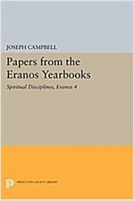 Papers from the Eranos Yearbooks, Eranos 4: Spiritual Disciplines (Paperback)