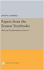 Papers from the Eranos Yearbooks, Eranos 5: Man and Transformation (Hardcover)