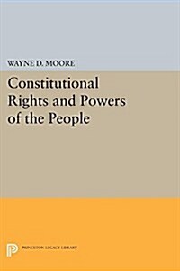 Constitutional Rights and Powers of the People (Paperback)