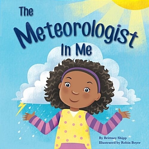 The Meteorologist in Me (Paperback)