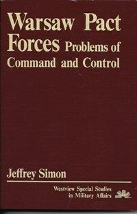 Warsaw Pact forces : problems of command and control