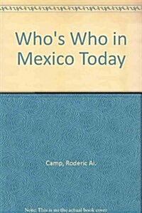 Whos Who in Mexico Today (Hardcover)