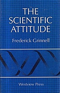 The Scientific Attitude (Paperback)