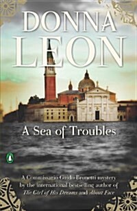 A Sea of Troubles: A Commissario Guido Brunetti Mystery (Paperback)