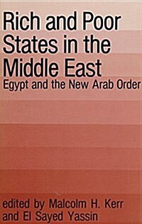 Rich and Poor States in the Middle East: Egypt and the New Arab Order (Paperback)