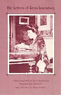 The Letters of Rosa Luxemburg (Hardcover)