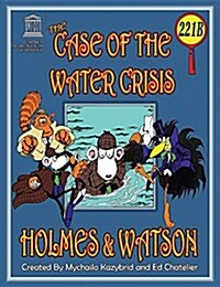 The Case of the Water Crisis (Paperback)