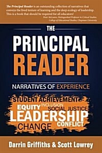 The Principal Reader: Narratives of Experience (Paperback)