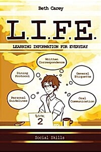 L.I.F.E. Learning Information for Everyday: Social Skills (Paperback)