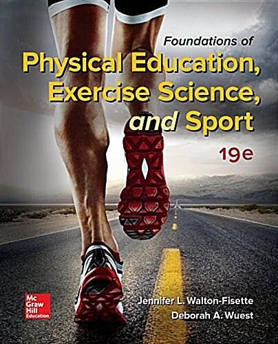 Foundations of Physical Education, Exercise Science, and Sport (Hardcover, 19)