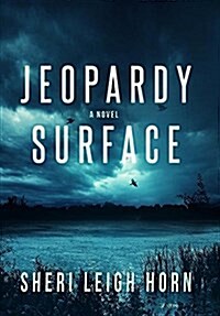 Jeopardy Surface (Hardcover)