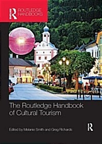 The Routledge Handbook of Cultural Tourism (Paperback)