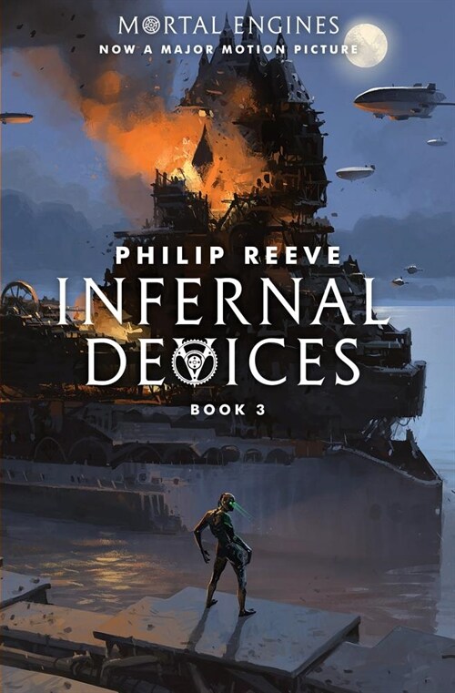 Infernal Devices (Mortal Engines, Book 3): Volume 3 (Paperback)