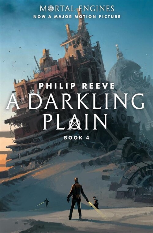 A Darkling Plain (Mortal Engines, Book 4): Volume 4 (Paperback)