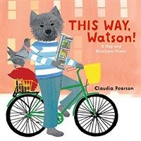 This way Watson! :a map and directions primer 
