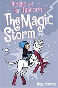 Phoebe and Her Unicorn #6 : the Magic Storm (Paperback)