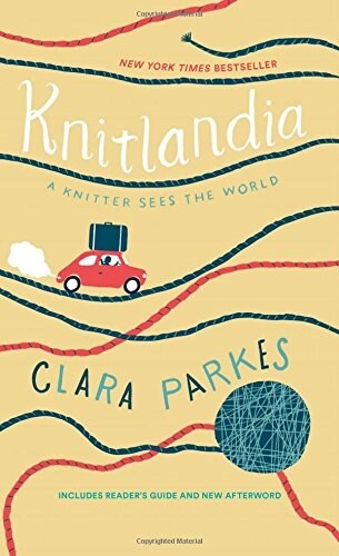 Knitlandia: A Knitter Sees the World (Paperback)