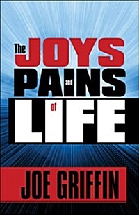 The Joys and Pains of Life (Paperback)