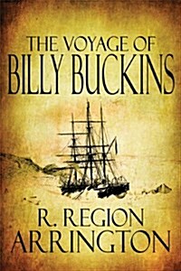 The Voyage of Billy Buckins (Paperback)