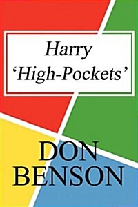 Harry High-Pockets (Paperback)