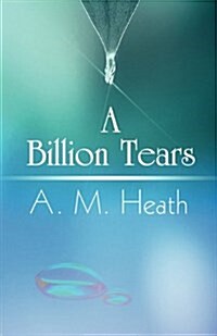 A Billion Tears (Paperback)
