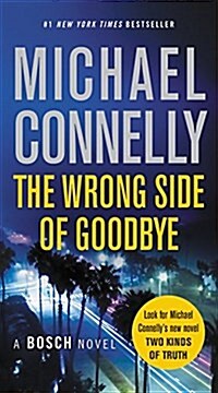 The Wrong Side of Goodbye (Mass Market Paperback)