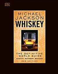 Whiskey: The Definitive World Guide (Hardcover)