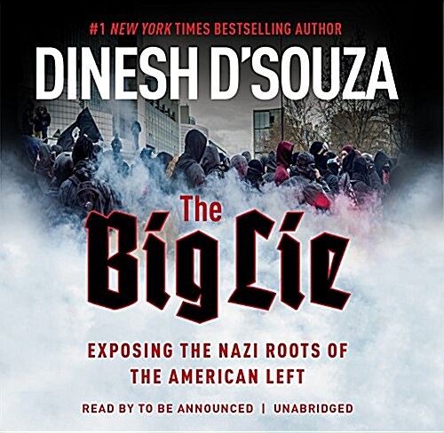 The Big Lie: Exposing the Nazi Roots of the American Left (MP3 CD)