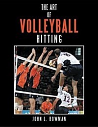 The Art of Volleyball Hitting (Paperback)