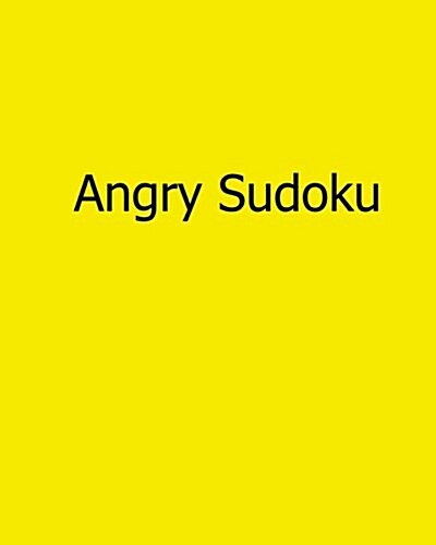 Angry Sudoku: Easy to Read, Large Grid Sudoku Puzzles (Paperback)