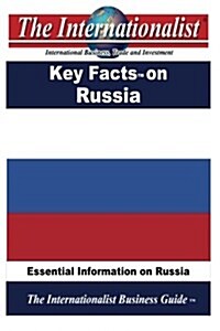 Key Facts on Russia: Essential Information on Russia (Paperback)