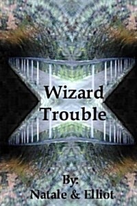 Wizard Trouble (Paperback)