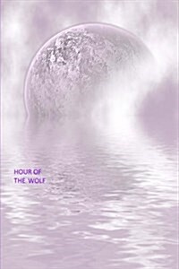 Hour of the Wolf (Paperback)