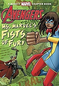 [중고] Avengers: Ms. Marvel‘s Fists of Fury (Paperback)
