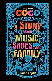 Coco: A Story about Music, Shoes, and Family (Hardcover)