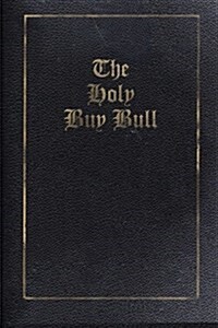The Holy Buy Bull (Paperback)