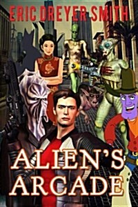 Aliens Arcade (Paperback)