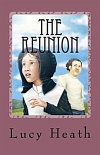 The Reunion: The Sequel to Rachels Forbidden Love (Paperback)