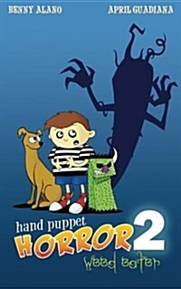 Hand Puppet Horror 2: Weed Eater (Paperback)