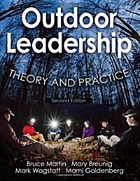 Outdoor Leadership: Theory and Practice (Paperback, 2)