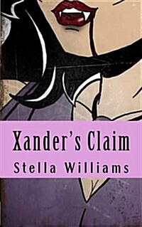 Xanders Claim: A Mauras Men Novella (Paperback)