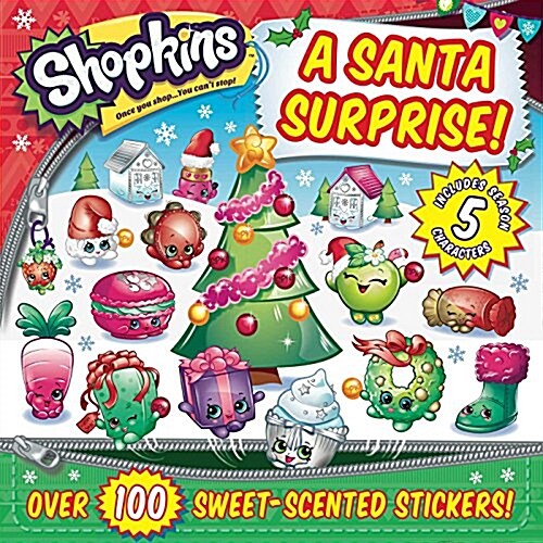 Shopkins a Santa Surprise! [With Sheet of 100 Scented Stickers] (Paperback)