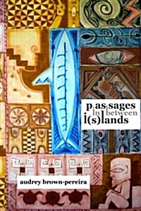 Passages in Between I(s)Lands (Paperback)