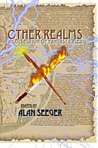 Other Realms: A Collection of Fantasy Tales (Paperback)